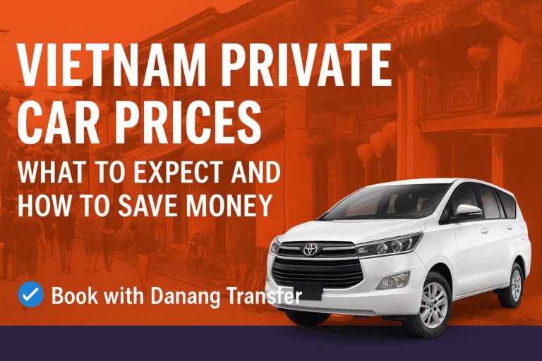 Vietnam Private Car Prices: What to Expect and How to Save Money