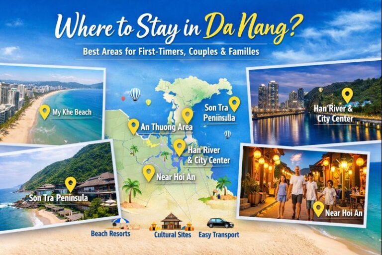 Where to Stay in Da Nang? Best Areas for First-Timers, Couples, and Families