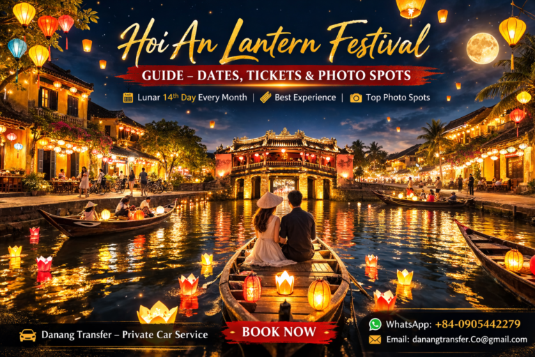 Hoi An Lantern Festival Guide – Dates, Tickets, Photo Spots & Travel Tips (Updated 2026)