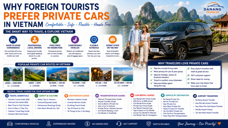 Why Foreign Tourists Prefer Private Cars in Vietnam – The Complete Guide
