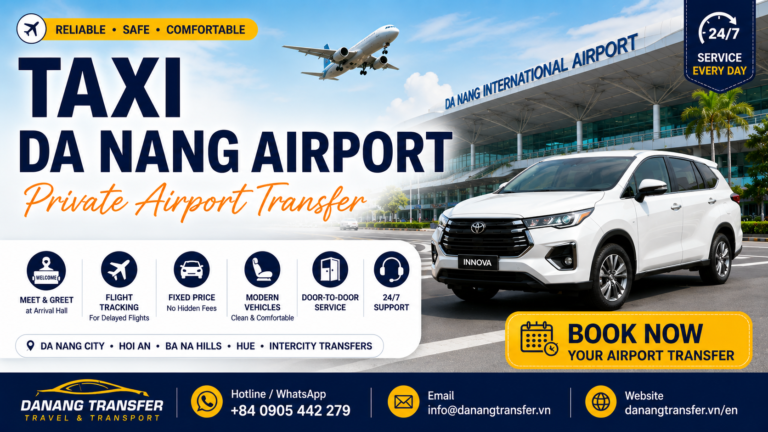 Taxi from Da Nang Airport to City Centre | Private Airport Transfer & Fixed Price