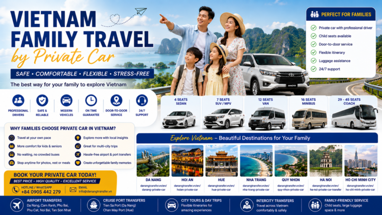 Vietnam Family Travel by Private Car | Safe & Comfortable Family Transportation